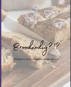 Broodnodig, ontbijt, lumch, ebook, ontbijten zonder brood, lunchen zonder brood, bananebrood, wafels, gezond ontbijt, gezonde lunch, leefstijl, kids proef recepten, recepten