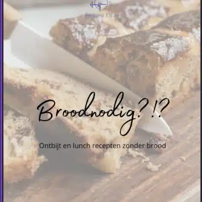 Broodnodig, ontbijt, lumch, ebook, ontbijten zonder brood, lunchen zonder brood, bananebrood, wafels, gezond ontbijt, gezonde lunch, leefstijl, kids proef recepten, recepten